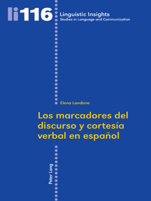 cover image of Los marcadores del discurso y cortesía verbal en español